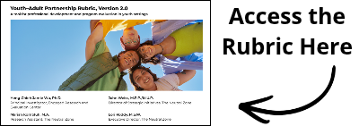 Access the interactive Youth-Adult Partnership Rubric